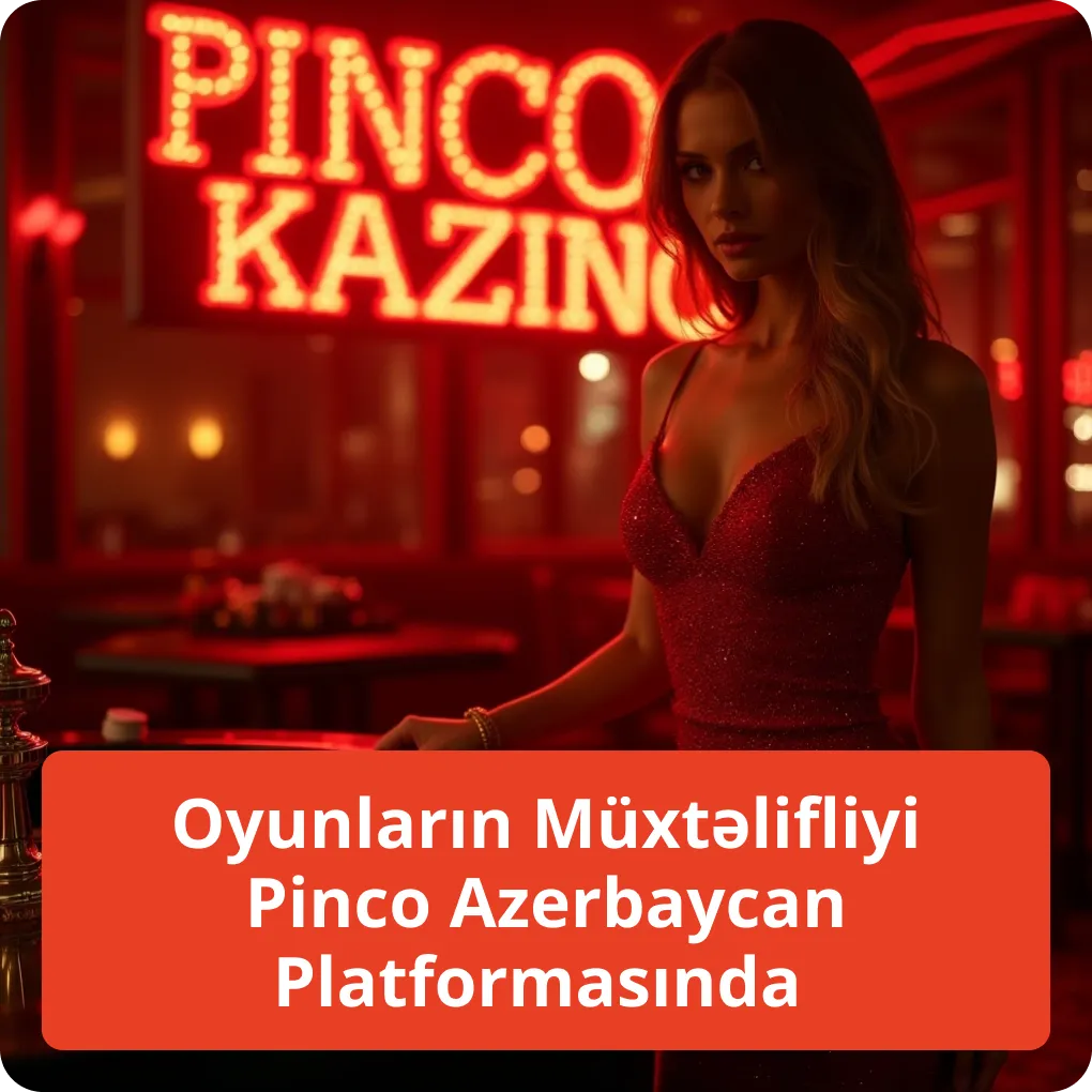 Oyunların Müxtəlifliyi Pinco Azerbaycan Platformasında – slotlar və digər oyunlar Oyunların Müxtəlifliyi Pinco Azerbaycan Platformasında